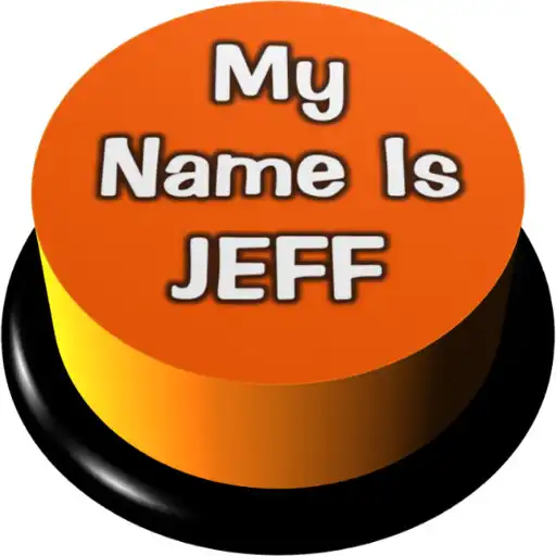 Play My Name Is Jeff Sound Button APK Play My Name Is Jeff Sound Button APK