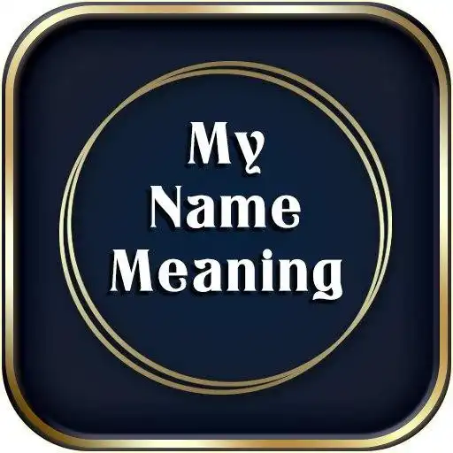 Play My Name Meaning APK
