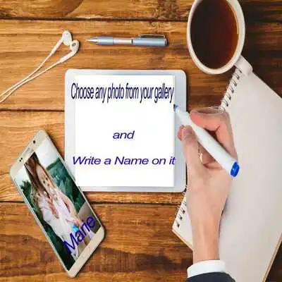 Play My name pics/ Write On Photos