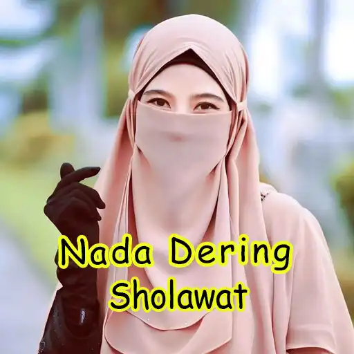Play Nada Dering Sholawat  and enjoy Nada Dering Sholawat with UptoPlay