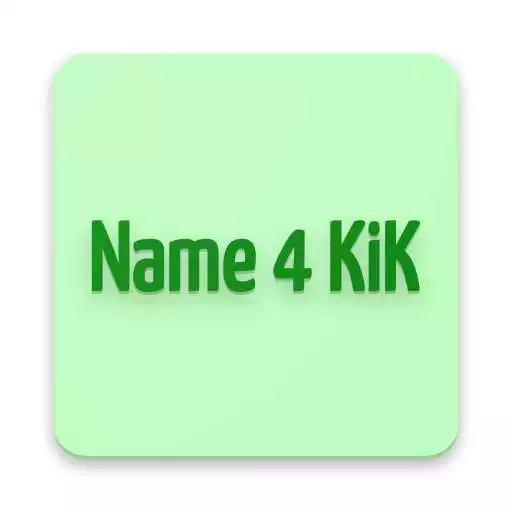 Free play online Name For KiK APK Free play online Name For KiK APK