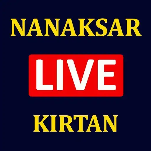 Play Nanaksar Live Kirtan APK