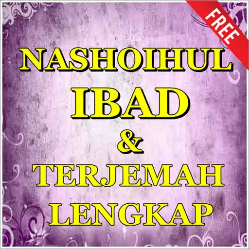 Play Nashoihul Ibad dan Terjemah  and enjoy Nashoihul Ibad dan Terjemah with UptoPlay