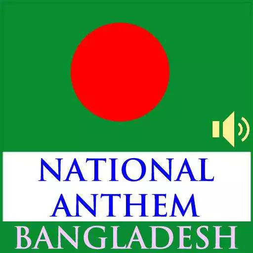 Play National anthem of Bangladesh APK Play National anthem of Bangladesh APK