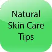 Free play online Natural Skin Care Tips APK Free play online Natural Skin Care Tips APK