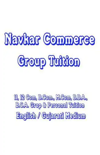 Play Navkar Commerce group Tuition  and enjoy Navkar Commerce group Tuition with UptoPlay