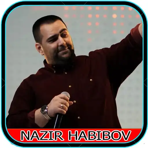 Play Nazir Habibov 2023 APK