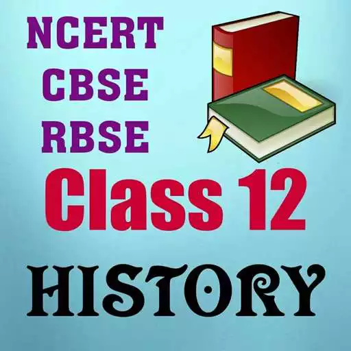Play NCERT Class 12th History Notes APK