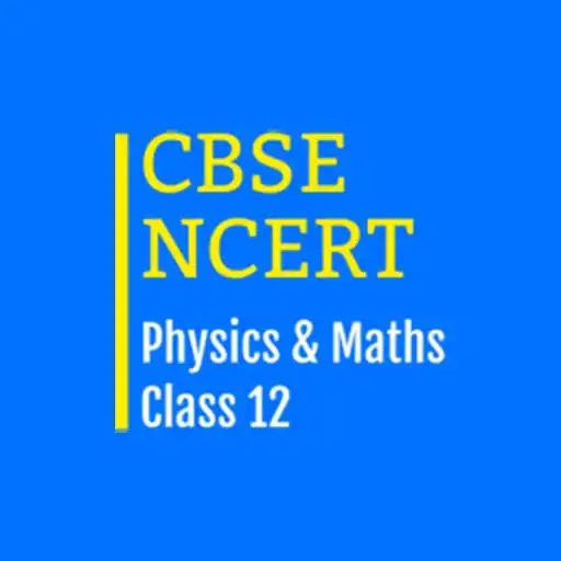 Play Ncert Physics Maths 12th APK