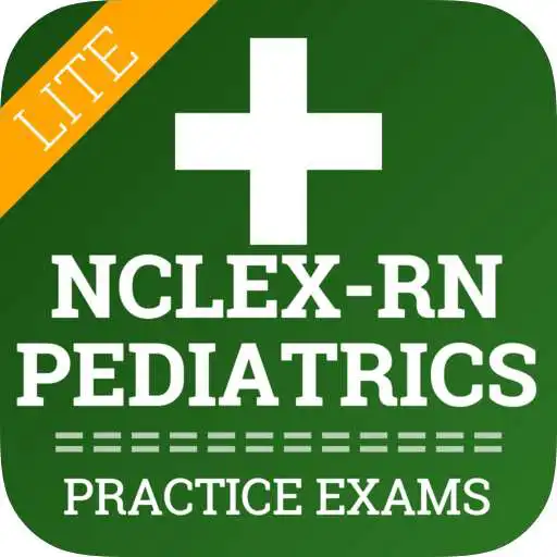 Play NCLEX-RN Pediatrics Exams Lite APK
