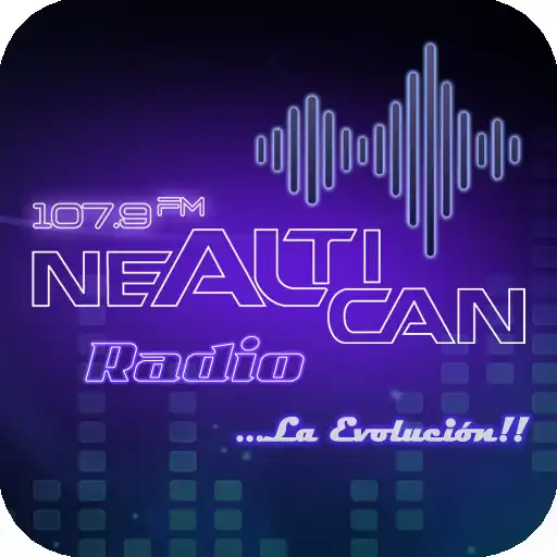 Play Nealtican Radio APK