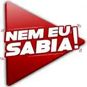 Free play online Nem Eu Sabia APK