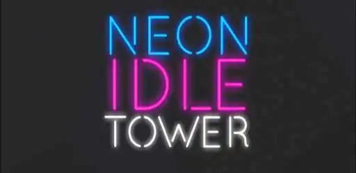 Play NEON IDLE TOWER  and enjoy NEON IDLE TOWER with UptoPlay