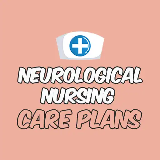Play Neurological Nursing Care Plans APK
