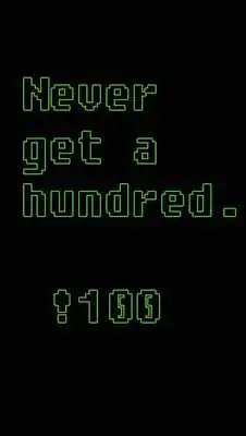 Play Never get a Hundred Play Never get a Hundred