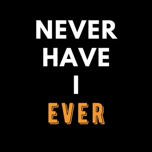 Play Never Have I Ever: Adult Games APK