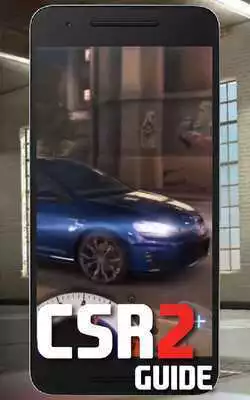 Play New CSR Racing 2 Guide