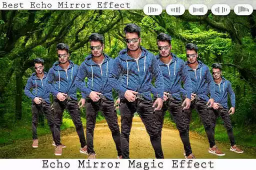 Play New  Echo Mirror Effect - Photo Editor