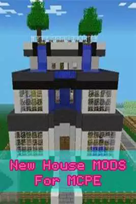 Play New House MODS For MCPE