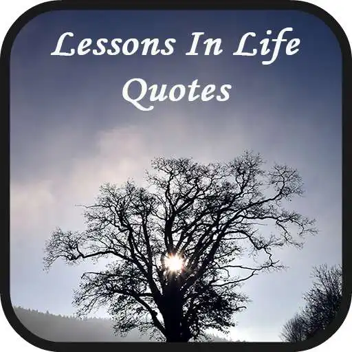 Play New Lessons In Life Quotes APK Play New Lessons In Life Quotes APK