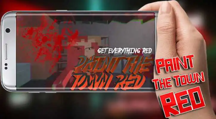 Play New Paint The Town Red Tips : Free 2018