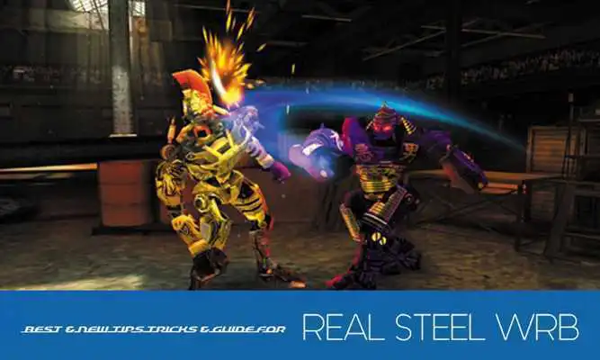 Play New Real Steel WRB Guides