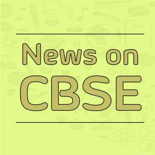 Run free android online News on CBSE APK Run free android online News on CBSE APK