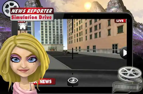 Play News Reporter Simulation Drive