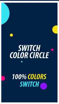 Play New switch color circle