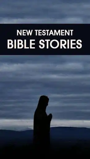 Play APK New Testament Bible Stories and enjoy New Testament Bible Stories with UptoPlay com.xovato.newtestamentbiblestories Play APK New Testament Bible Stories and enjoy New Testament Bible Stories with UptoPlay com.xovato.newtestamentbiblestories