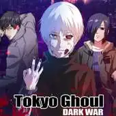 Free play online New Tokyo Ghoul Dark War Tips APK Free play online New Tokyo Ghoul Dark War Tips APK