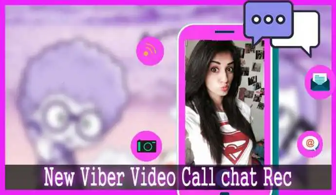 Play New Viber Video Call chat Rec