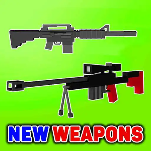 Play New Weapons Mod APK Play New Weapons Mod APK
