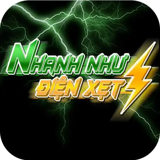 Play Nhanh Nhu Dien Xet APK