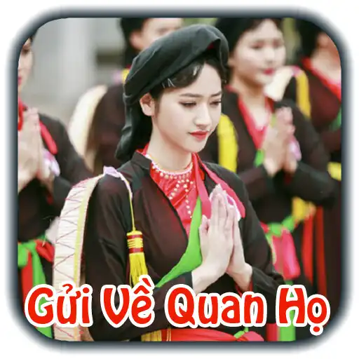 Play Nhạc Dân Ca Quan Họ Bắc Ninh APK