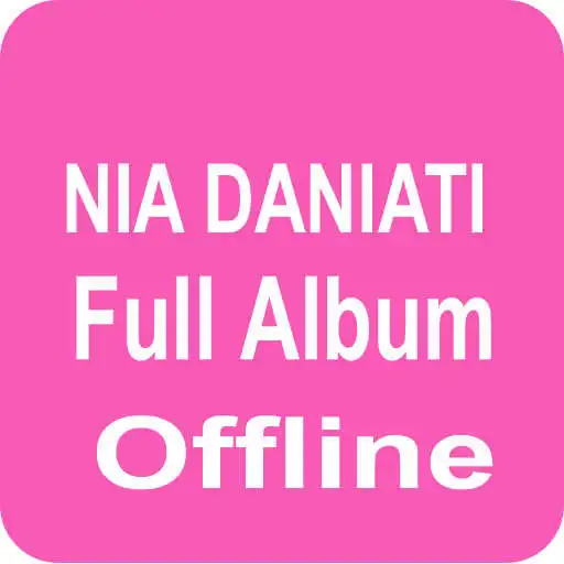 Play Nia Daniati Full Album APK