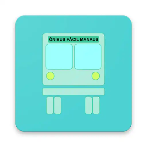 Play Ônibus Fácil Manaus APK Play Ônibus Fácil Manaus APK