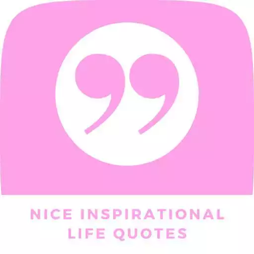 Play nice inspirational life quotes APK Play nice inspirational life quotes APK
