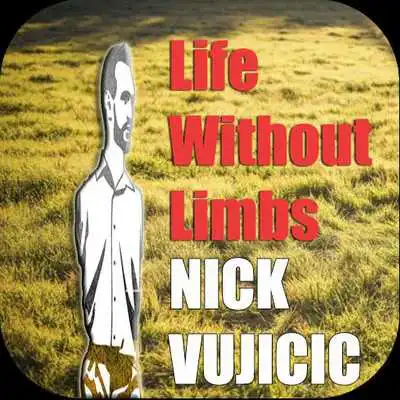 Play Nick Vujicic Motivation