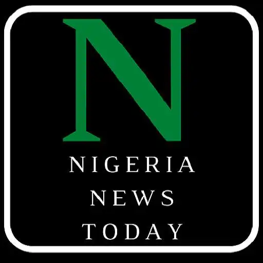 Play Nigeria News Today APK Play Nigeria News Today APK