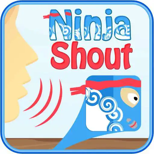 Play Ninja Shout APK Play Ninja Shout APK