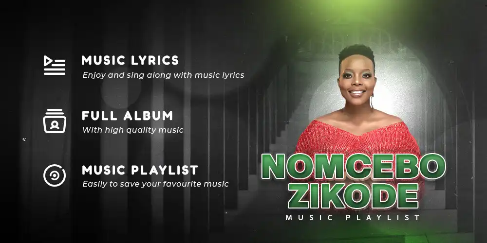 Play Nomcebo Zikode All Songs  and enjoy Nomcebo Zikode All Songs with UptoPlay