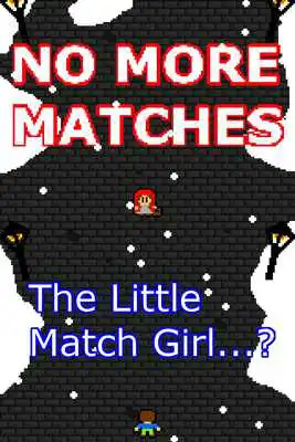 Play No More Matches