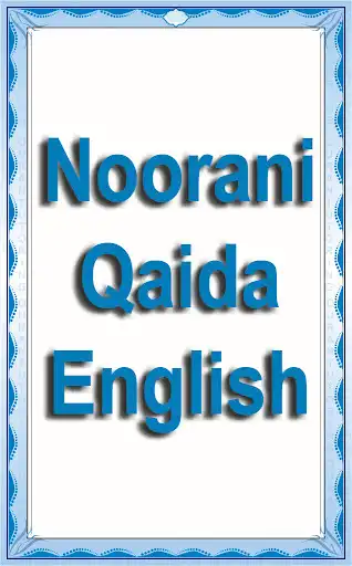 Play Noorani Qaida Eng  and enjoy Noorani Qaida Eng with UptoPlay