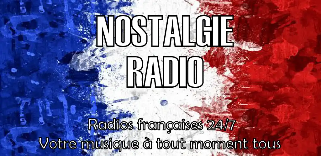 Play Nostalgie Radio  and enjoy Nostalgie Radio with UptoPlay