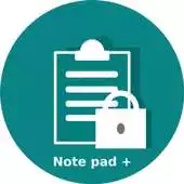Free play online Notepad+ : Notepad with Pin Lock APK Free play online Notepad+ : Notepad with Pin Lock APK