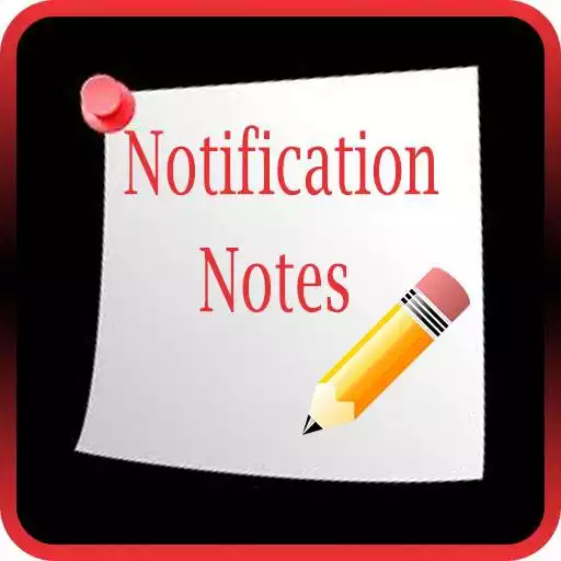 Play Notification Notes APK