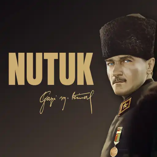 Play NUTUK / SÖYLEV APK