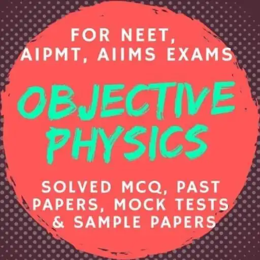Play Objective Physics for NEET APK