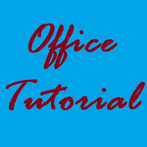Free play online Office Tutorial APK